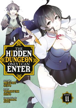 portada The Hidden Dungeon Only I Can Enter (Manga) Vol. 11 (en Inglés)