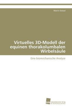 portada Virtuelles 3D-Modell Der Equinen Thorakolumbalen Wirbelsaule