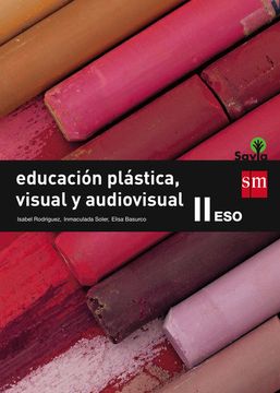 portada Educación Plástica, Visual y Audiovisual ii. Eso. Savia - 9788467576412