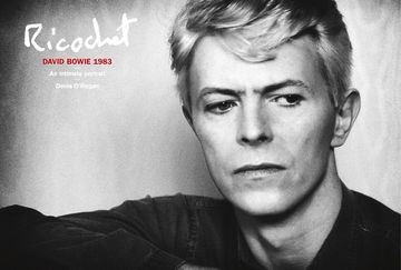 portada Ricochet: Bowie 1983: David Bowie 1983: An Intimate Portrait (en Inglés)