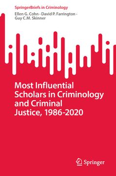 portada Most Influential Scholars in Criminology and Criminal Justice, 1986-2020 (en Inglés)