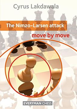 portada The Nimzo-Larsen Attack: Move by Move (in English)