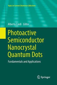 portada Photoactive Semiconductor Nanocrystal Quantum Dots: Fundamentals and Applications (en Inglés)