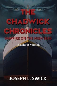 portada The Chadwick Chronicles: Vampire on the High Seas Blackout Version (in English)