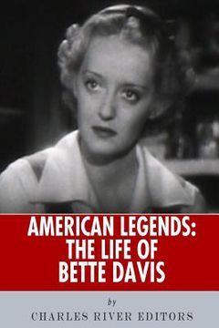 portada American Legends: The Life of Bette Davis (en Inglés)