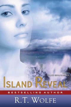 portada Island Reveal (The Island Escape Series, Book 3): Romantic Suspense (in English)