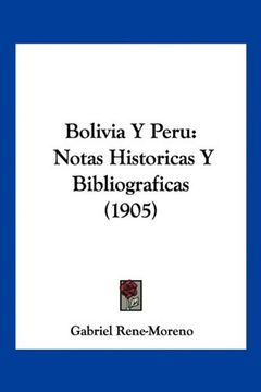 portada Bolivia y Peru: Notas Historicas y Bibliograficas (1905)