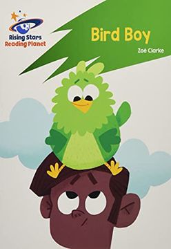 portada Reading Planet: Rocket Phonics – Target Practice – Bird boy – Green (en Inglés)