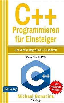 portada C++ Programmieren für Einsteiger: Der Leichte weg zum C++-Experten! (in German)