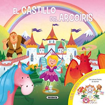 portada El castillo del arcoíris (Representa tu cuento) (in Spanish)