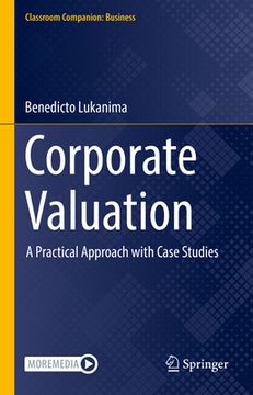 portada Corporate Valuation: A Practical Approach with Case Studies (en Inglés)