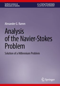 portada Analysis of the Navier-Stokes Problem: Solution of a Millennium Problem (en Inglés)