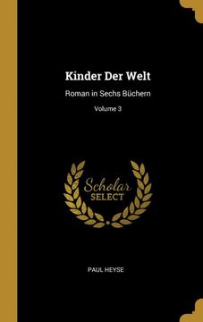 portada Kinder der Welt: Roman in Sechs Büchern; Volume 3 (en Alemán)