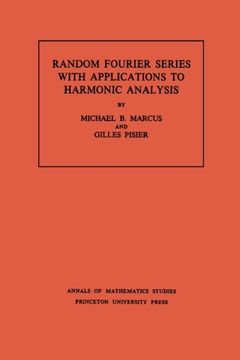 portada Random Fourier Series With Applications to Harmonic Analysis (en Inglés)