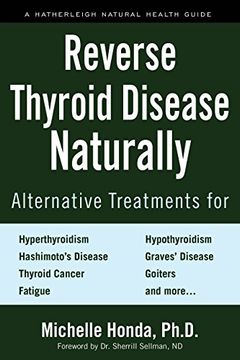 portada Honda, m: Reverse Thyroid Disease Naturally (Hatherleigh Natural Health Guides) (en Inglés)