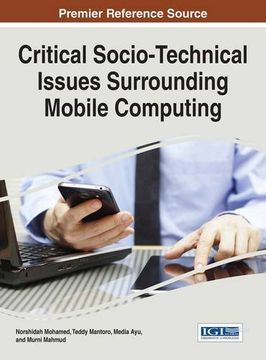 portada Critical Socio-Technical Issues Surrounding Mobile Computing (Advances in Wireless Technologies and Telecommunication)
