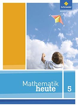 portada Mathematik Heute: Mathe Heute - Ausgabe 2012 für Niedersachsen: Schülerband 5 (en Alemán)