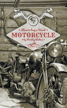 portada How to Buy a Used Motorcycle (en Inglés)