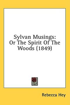 portada sylvan musings: or the spirit of the woods (1849) (in English)