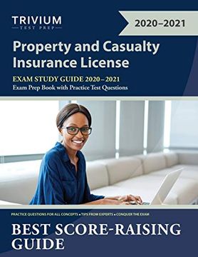 portada Property and Casualty Insurance License Exam Study Guide 2020-2021: P&c Exam Prep Book With Practice Test Questions (en Inglés)