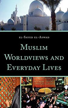 portada Muslim Worldviews and Everyday Lives (en Inglés)