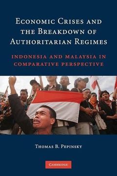 portada Economic Crises and the Breakdown of Authoritarian Regimes Paperback (in English)