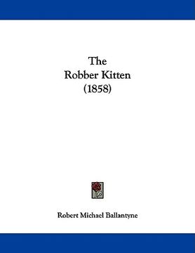 portada the robber kitten (1858) (in English)