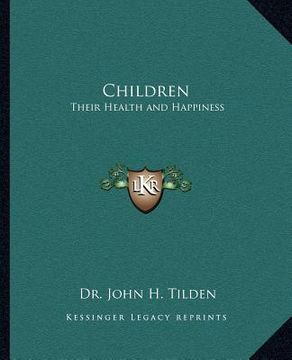 portada children: their health and happiness (en Inglés)