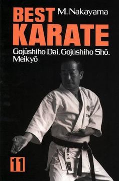 portada Best Karate, Vol. 11: Gojushiho Dai, Gojushiho Sho, Meikyo (Best Karate Series) (in English)