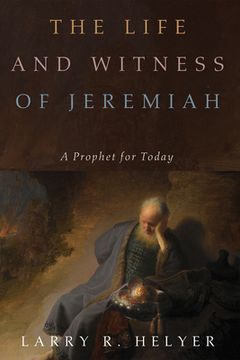portada The Life and Witness of Jeremiah (en Inglés)