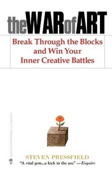 portada The war of Art: Break Through the Blocks and win Your Inner Creative Battles (in English)