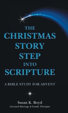 portada The Christmas Story Step into Scripture: A Bible Study for Advent (en Inglés)