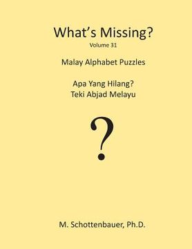 portada What's Missing?: Malay Alphabet Puzzles (in English)