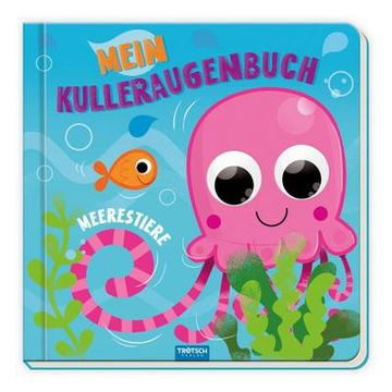 portada Trötsch Pappenbuch mit Kulleraugen Mein Kulleraugenbuch Meerestiere (en Alemán)
