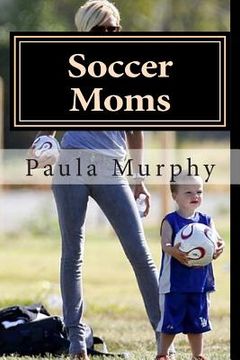portada Soccer Moms (en Inglés)
