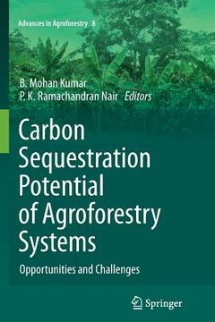 portada Carbon Sequestration Potential of Agroforestry Systems: Opportunities and Challenges (in English)