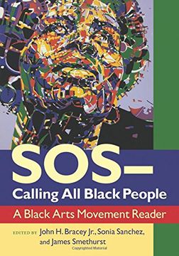 portada SOS--Calling All Black People: A Black Arts Movement Reader