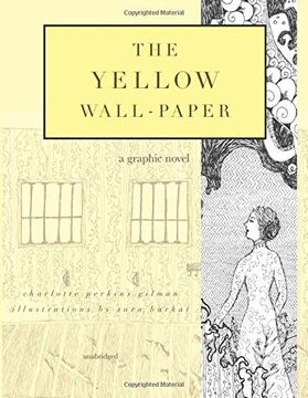 portada The Yellow Wall-Paper: A Graphic Novel: Unabridged (en Inglés)
