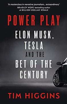 portada Power Play: Elon Musk, Tesla, and the bet of the Century 