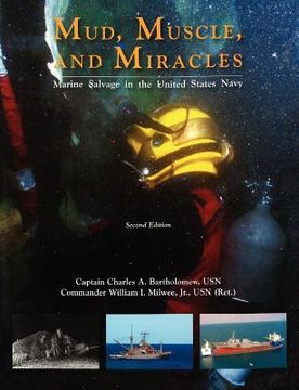 portada mud, muscle, and miracles: marine salvage in the united states navy