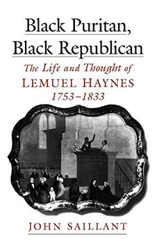 portada Black Puritan, Black Republican: The Life and Thought of Lemuel Haynes, 1753-1833 (Religion in America) (in English)