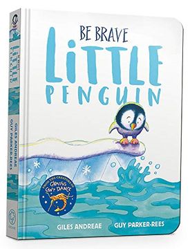 portada Be Brave Little Penguin Board Book (in English)