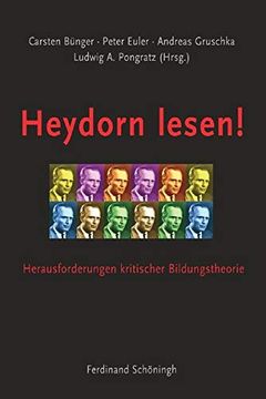 portada Heydorn Lesen!: Herausforderungen Kritischer Bildungstheorie (en Alemán)
