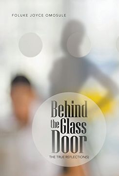 portada Behind the Glass Door: The True Reflection(S) (en Inglés)