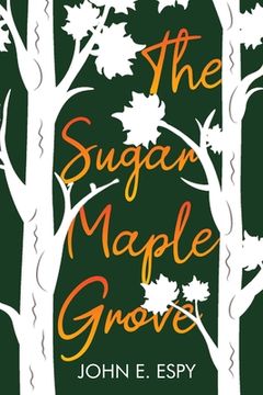 portada The Sugar Maple Grove (en Inglés)