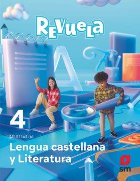 portada Lengua Castellana 4º Educacion Primaria Proyecto Revuela ed 2023 mec