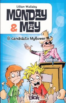 portada Monday & May 3-El Candidato Myflower (in Spanish)
