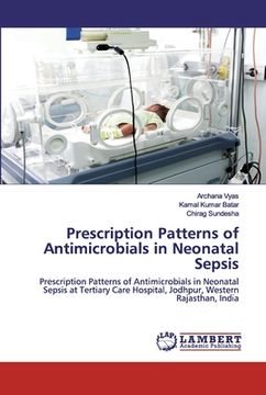 portada Prescription Patterns of Antimicrobials in Neonatal Sepsis