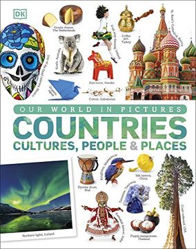 portada Our World in Pictures: Countries, Cultures, People & Places: A Visual Encyclopedia of the World (in English)