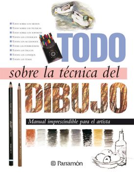 portada Todo Sobre la Tecnica del Dibujo (in Spanish)